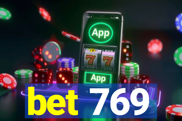 bet 769